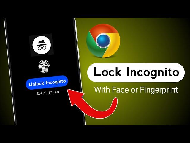 Incognito Mode Par Lock Kaise Lagaye | How to Lock Incognito Mode In Google Chrome