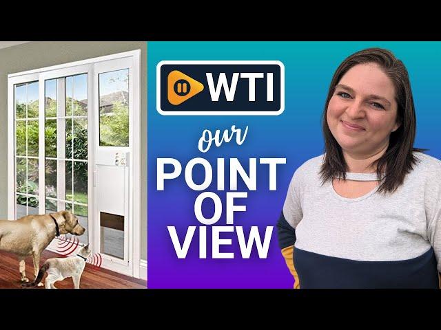 Power Pet Electronic Dog Door | Our Point Of View