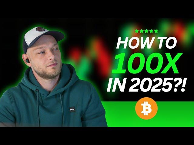 How To 100-1000X Your Crypto Portfolio In 2025 [With Low Cap Altcoins]