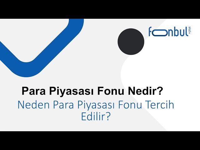 Para Piyasası Fonu Nedir? Neden Para Piyasası Fonu Tercih Edilir?