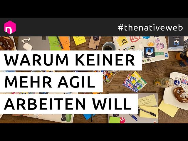 Scrum, Extreme Programming (XP) & Co.: Die agile Lüge // deutsch