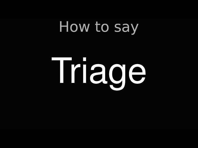 How to Pronounce correctly Triage (Movie)