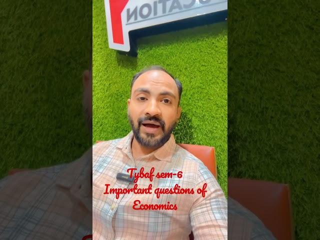 Important Questions of economic TYBAF SEM 6 | Siraj shaikh | Mumbai University |