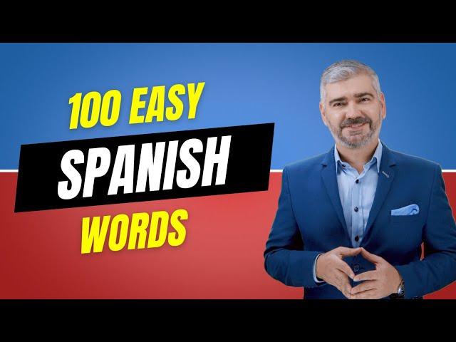 100 Easy Words in Spanish | Spanish Lessons