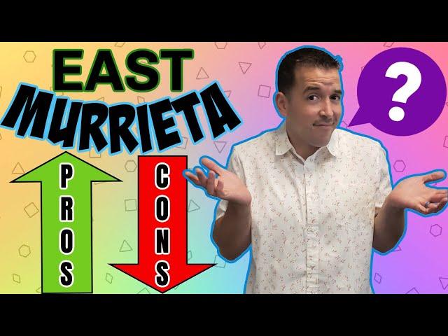 Pros & Cons of Moving to East Murrieta