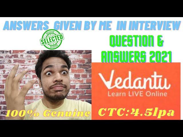 VEDANTU interview Questions and Answers 2021 | BDA interview VEDANTU | Academic Cousellor | Vlog 3