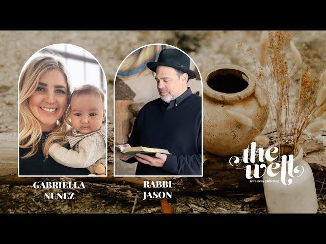 The Well Live: Gabrielle Nunez & Rabbi Jason