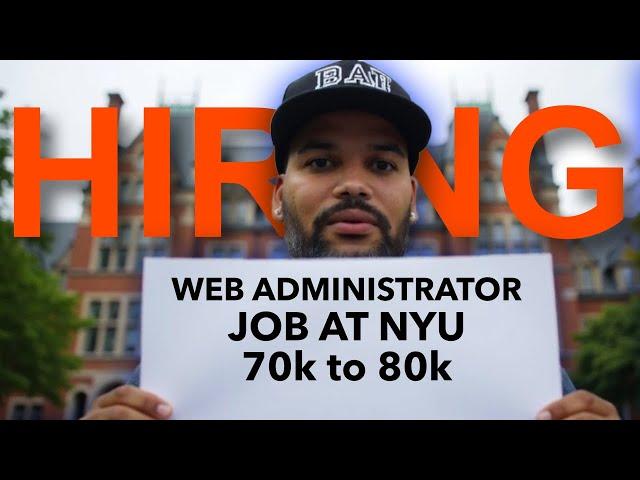 Webmaster Position In NYU - ($70,000 to $82,000)