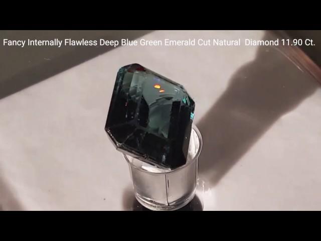 Diamond Fancy Internally Flawless llb Deep Blue Green 11.90 Ct.