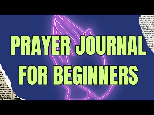 Start Your DIY Prayer Journal!