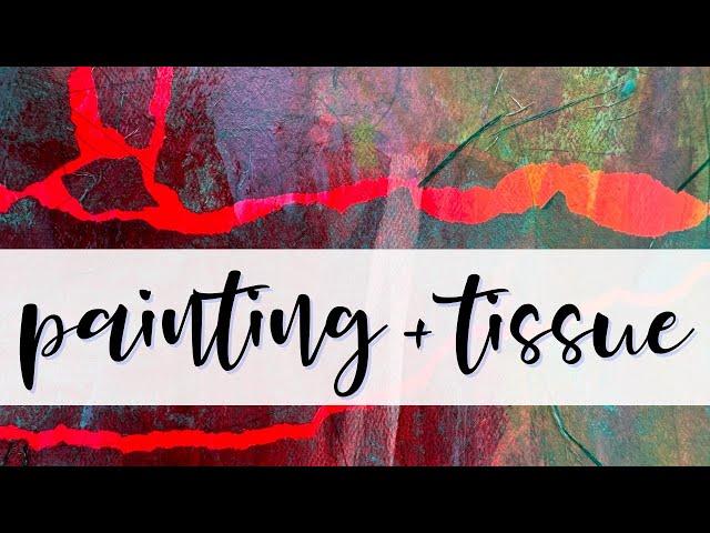 How Bilateral Drawing Inspired Me to Paint with Tissue Paper