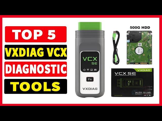 Top 5 Best VXDIAG VCX Diagnostic Tools Review In 2024