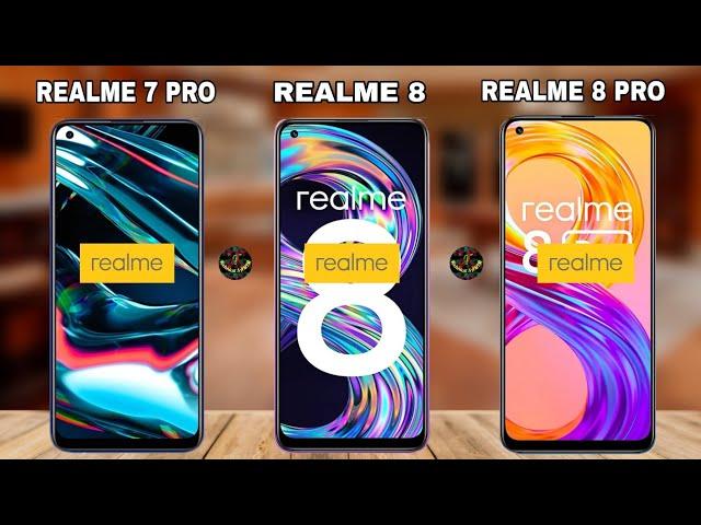 Realme 8 Pro VS Realme 8 VS Realme 7 Pro