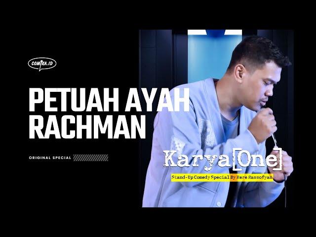 Petuah Ayah Rachman - Karya[One] oleh Rere Rassofyan