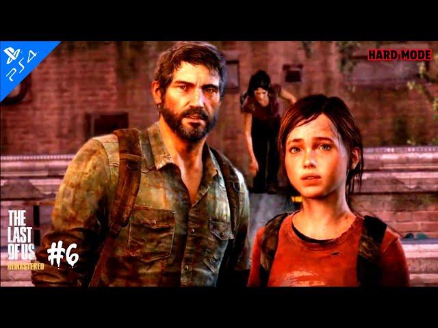 The Last of Us™ Remastered [HARD MODE] Episode 6 (PS4)