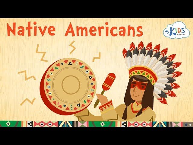 Native Americans for Kids: Cherokee, Apache, Navajo, Iroquois and Sioux | Kids Academy