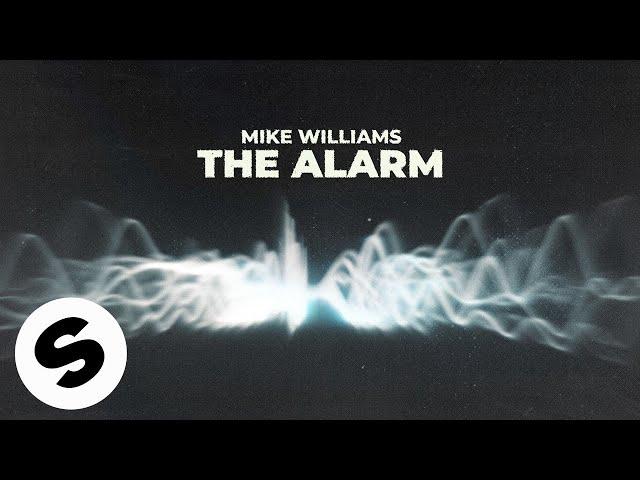 Mike Williams - The Alarm (Official Audio)