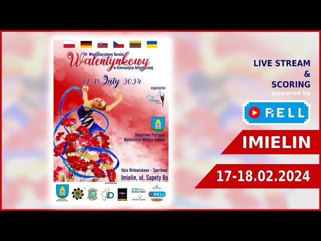 【▶️RELL 】VI WALENTYNKOWY TURNIEJ ENERGIA IMIELIN - INTERNATIONAL RG TOURNAMENT 17-18.02.2024 (day 2)