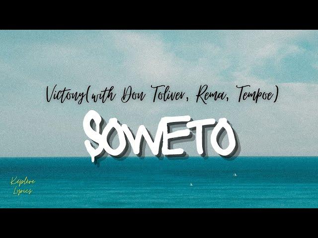 VICTONY - Soweto Remix feat Don Toliver, Rema, Tempoe (Official lyrics)