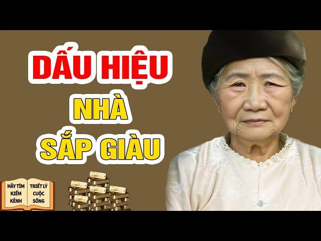 Nhà Sắp Giàu Đều Có 3 Dấu Hiệu Này - Triết Lý Cuộc Sống