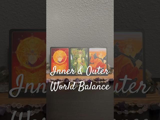 Inner & Outer World Balance, 3 Card Timeless Tarot Card Reading