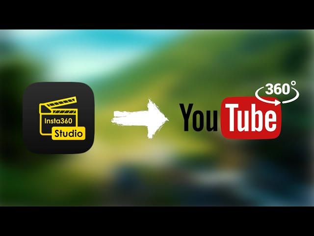 How to upload a 360-video with Insta360 Studio to Youtube