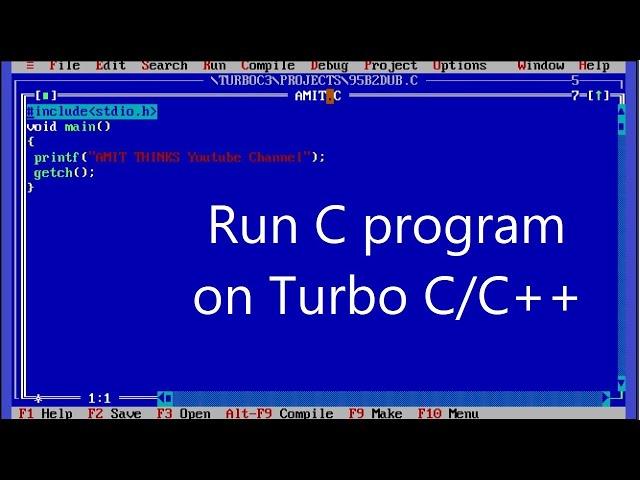 How to Run first C program on TurboC/C++ (Updated 2021)