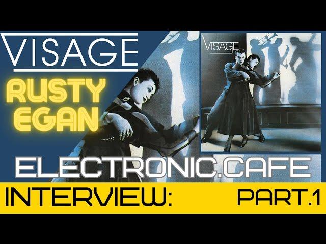 The Story of VISAGE with RUSTY EGAN: Pt.1 - ALBUM REVIEW Classic 80s SynthPop