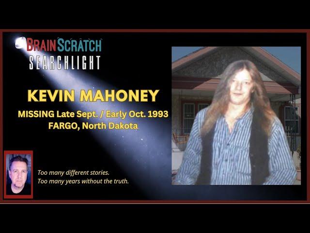 Kevin Mahoney - Last seen by his "friend" | SEARCHLIGHT