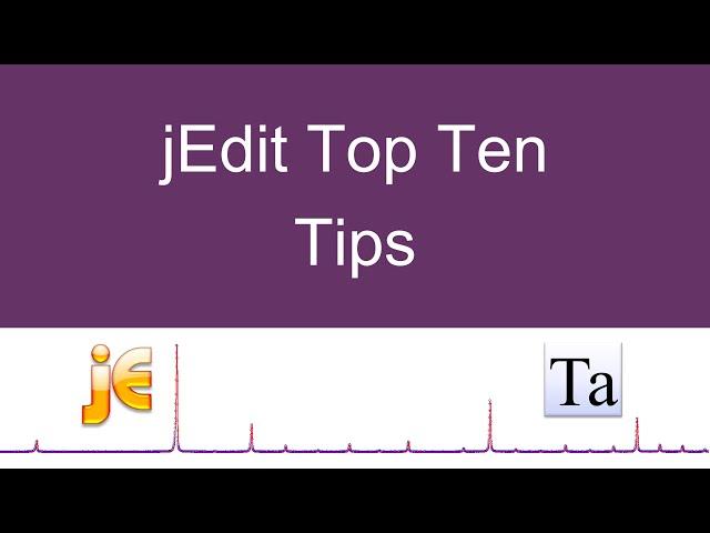 jEdit Top Ten Tips