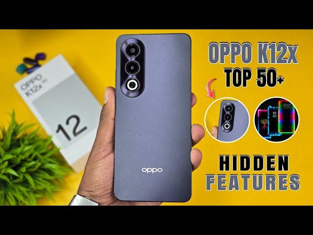 Oppo K12x 5G Top 50++ Hidden Features | Oppo K12x Tips & Tricks | Oppo K12x 5G