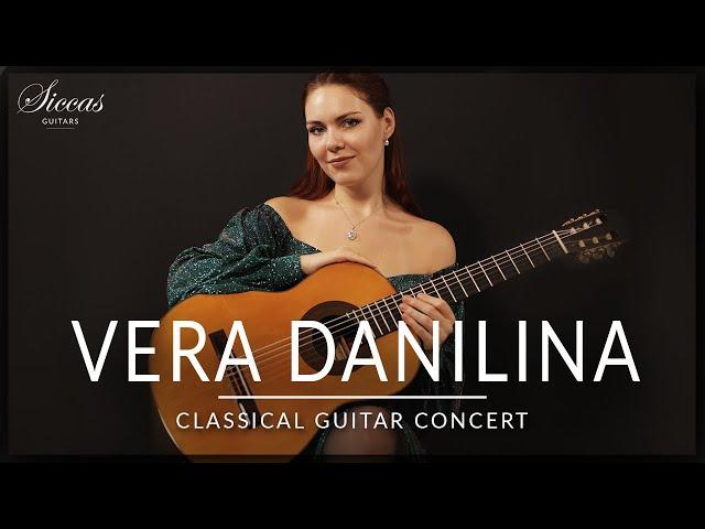 VERA DANILINA - Classical Guitar Concert | Mozart, Bach, Sor, Villa-Lobos & more | Siccas Guitars