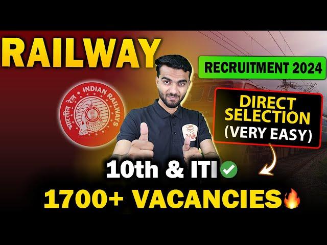 Railway NWR 2024 | DIRECT SELECTION (VERY EASY) | 1000+ Vacancies