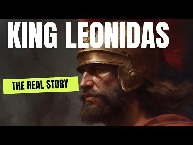 King Leonidas of Sparta: The Warrior King Who Defied an Empire | History Uncovered