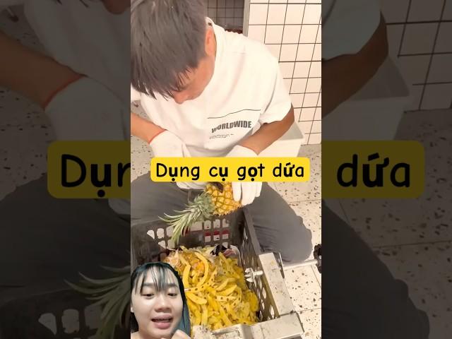 Cậu gọt dứa của người Trung Quốc siêu hay