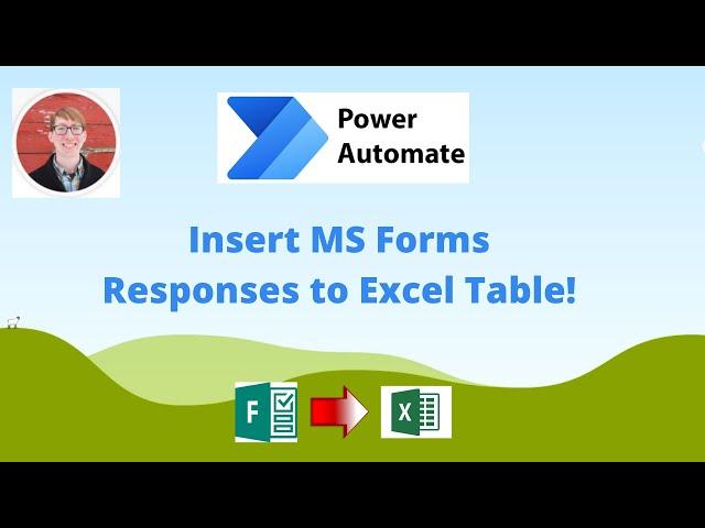 Power Automate - Insert MS Forms Responses to Excel Table in SharePoint!