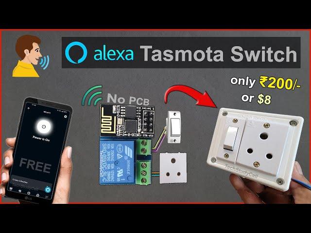 Home Automation using ESP01 ESP8266 Tasmota Alexa control Relay - IoT Project 2023