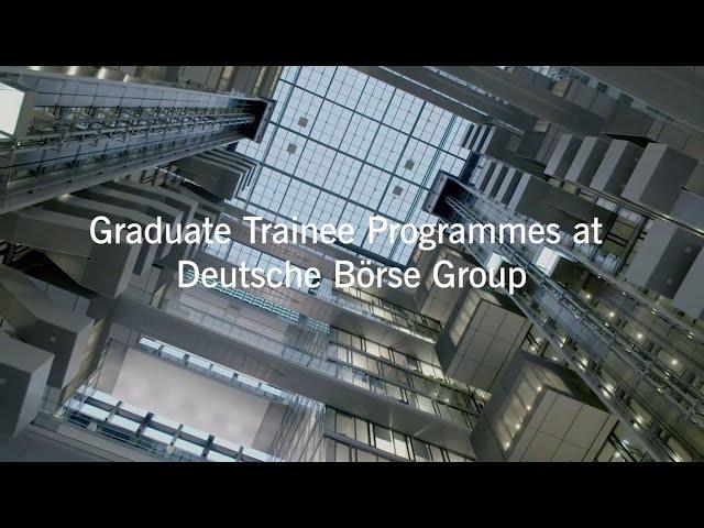 Graduate Trainee Programmes at Deutsche Börse Group – meet our trainees!