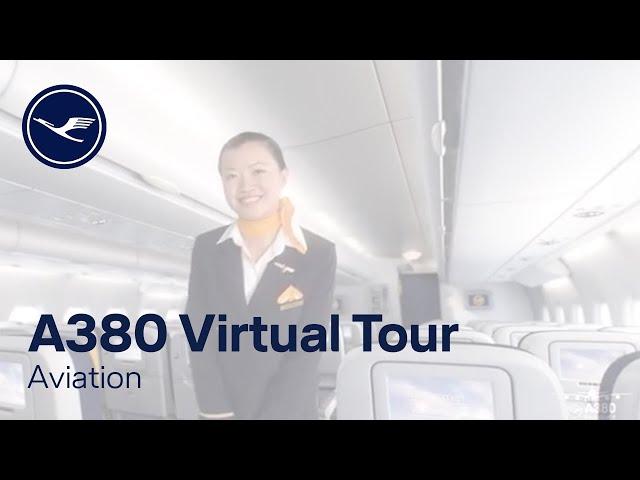 Aviation – Virtual Tour of the Airbus A380 | Lufthansa