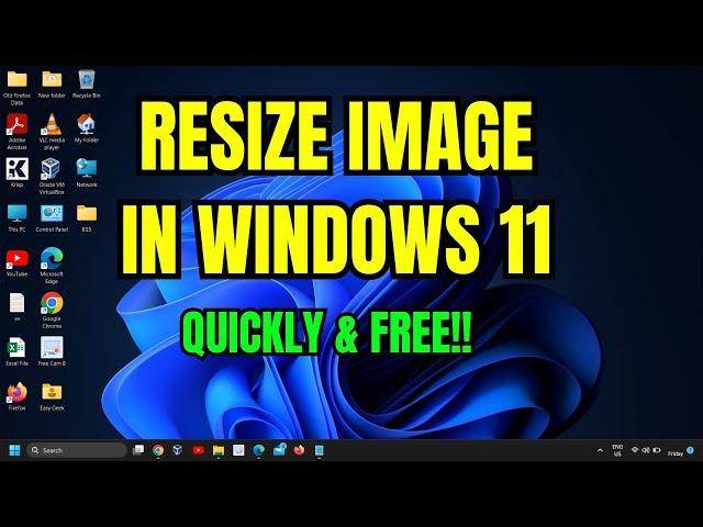 How to Resize Images In Windows 11 Quickly For Free