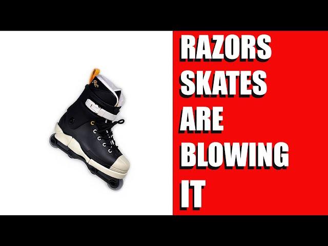Razors Skates Are Blowing it