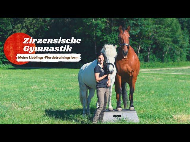 Zirzensische Gymnastik - meine Lieblings-Pferdetrainingsform mit Sandra Fencl 