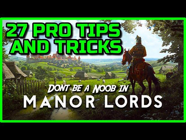 Manor Lords Beginners Guide ( 27 Pro Tips and Tricks )