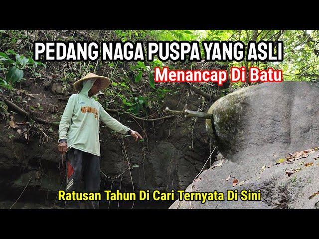 Nyata! Keturunan Majapahit Temukan Pedang Naga Puspa Nancap Di Batu