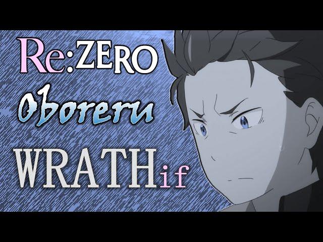 Oboreru - Re:Zero Wrath IF Story