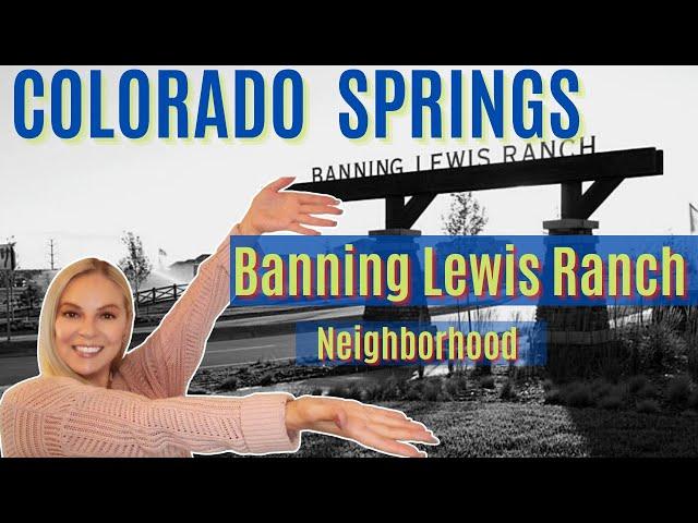 Living in Colorado Springs | BANNING LEWIS RANCH neighborhood