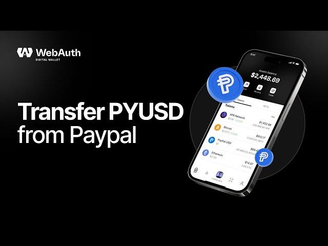 How to Transfer PYUSD to WebAuth Wallet