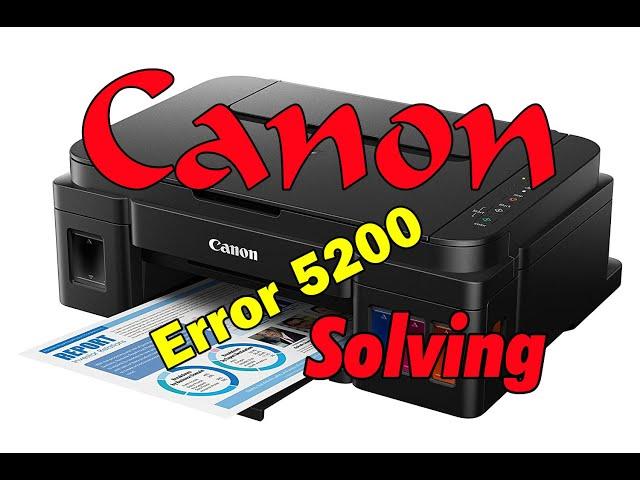 Canon G2000 Error 5200 Easy Way to Reset