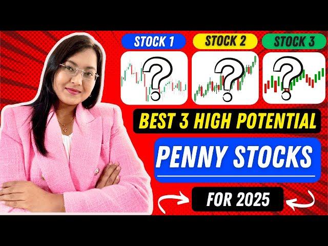 Best 3 High Growth Penny Stocks 2025 | Penny Shares 2025 | Nifty