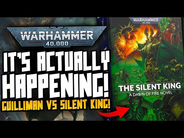 Guilliman vs The Silent King is HAPPENING! New 40K Lore!